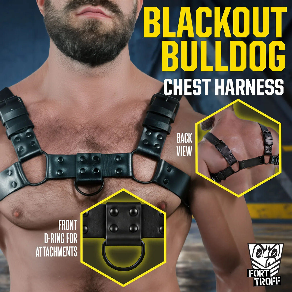 Blackout Bulldog chest harness on a hairy chest with back view and front D-ring close-up insets, Fort Troff